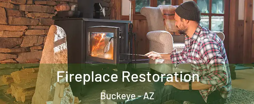  Fireplace Restoration Buckeye - AZ