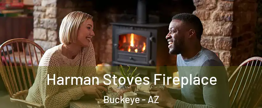  Harman Stoves Fireplace Buckeye - AZ