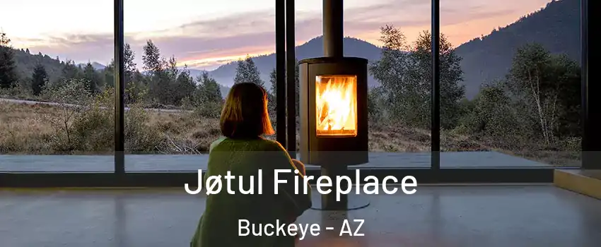  Jøtul Fireplace Buckeye - AZ